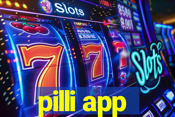 pilli app